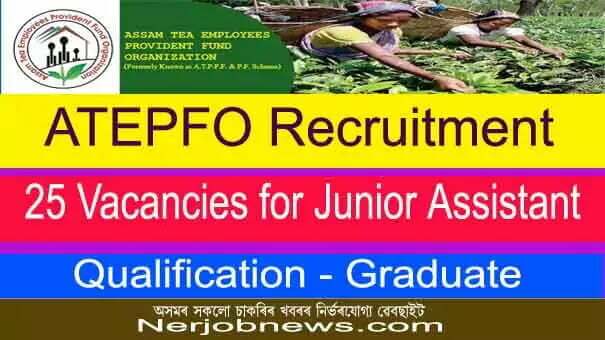 ATEPFO Recruitment 2021 – 25 Vacancies for Junior Assistant, Apply Online