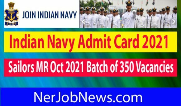 Indian Navy Admit Card 2021 | Sailors MR Oct 2021 Batch