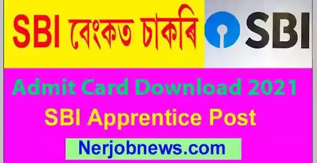 SBI Apprentice Admit Card 2021 – Download Call Letter for Online Examination